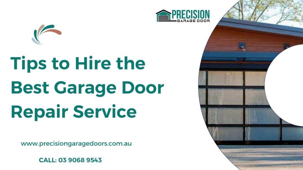 tips-to-hire-the-best-garage-door-repair-service-03-9068-9543